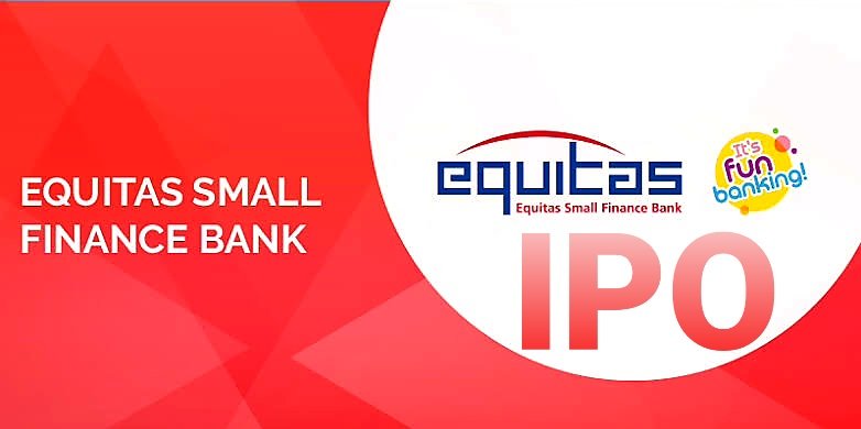 Equitas Small Finance Bank IPO