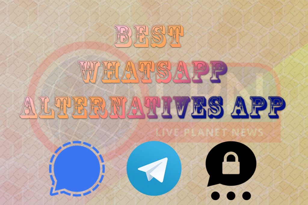 Best WhatsApp Alternatives Apps in 2021